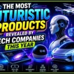 The Most Futuristic Products Revealed by Tech Companies This Year