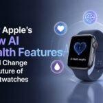 How Apple’s New AI Health Features Could Change the Future of Smartwatches